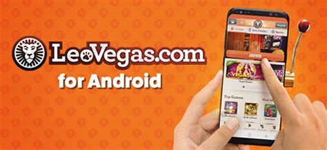 Leovegas app android 6 out of 5, for being one of the best Android casino app options available in the UK